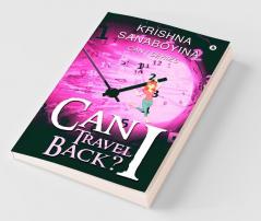 Can I Travel Back?: Can I Series