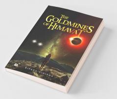 The Goldmines Of Himavat
