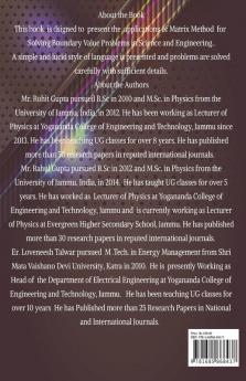 Solving Problems in Science and Engineering by Matrix Method : Applications of Matrix Method