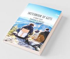 Sketchbook Of Gifts: Short Story Dedicated To Doctors Fighting Pandemic
