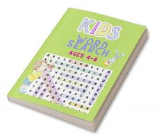 Kids Word Search Ages 4-8 : Word Search for Kids - Large Print Word Search Game - Practice Spelling Learn Vocabulary and Improve Reading Skills for Children Vol 1