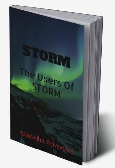 Storm : The Users Of STORM