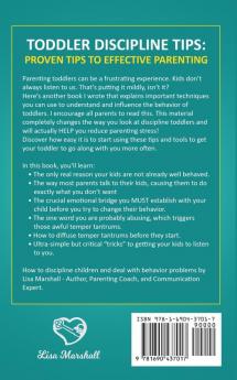 Toddler Discipline Tips: The Complete Parenting Guide With Proven Strategies To Understand And Managing Toddler's Behavior Dealing With Tantrums And ... With Kids: 2 (Positive Parenting)