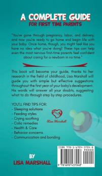 Easy Newborn Care Tips: Proven Parenting Tips For Your Newborn's Development Sleep Solution And Complete Feeding Guide: 1 (Positive Parenting)