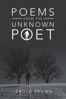 Poems from the Unknown Poet