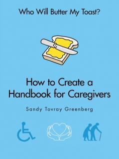 Who Will Butter My Toast?