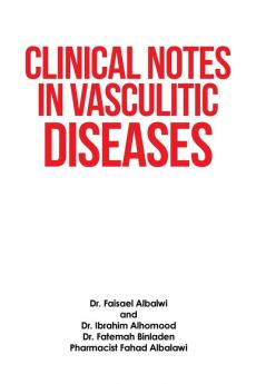 Clinical Notes in Vasculitic Diseases