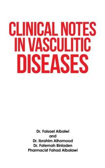 Clinical Notes in Vasculitic Diseases