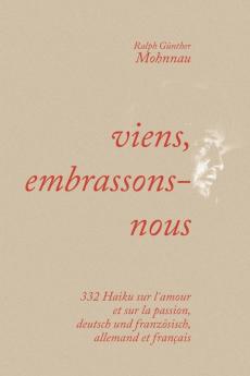 viens embrassons-nous
