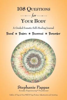 108 Questions for Your Body