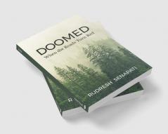 Doomed : When the roads turn red