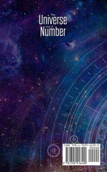 The Universe Has A Number: The Numerology Guide For Beginners And Discovering Numbers That Resonates With Your Future Money Career Love And Destiny