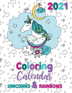 2021 Coloring Calendar Unicorns & Rainbows