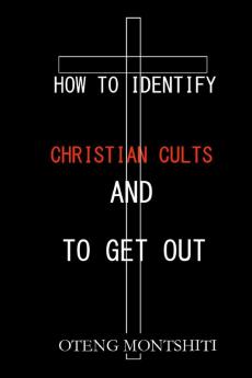 How to identify Christian cults and to get out