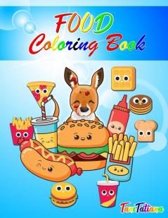 Food Coloring Book: Kawaii Food Coloring Book for Kids Age 4-8 Fun Easy and Relaxing Coloring Book Including Healthy Food and Junk Food