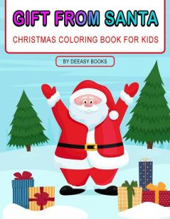 Gift From Santa Coloring Book For Kids