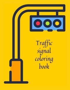 Traffic signal coloring book