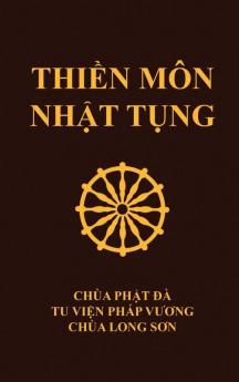 Thiền Môn Nhật Tụng: Chùa Phật Đà - Tu viện Pháp Vương - Chùa Long Sơn