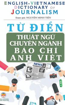 Từ điển Thuật ngữ Chuyên ngành Báo Chí (bản bìa cứng)