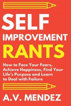 Self-Improvement Rants