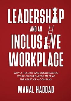 Leadership and an Inclusive Workplace
