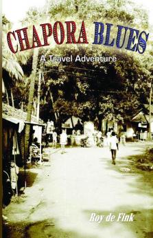 Chapora Blues: A Travel Adventure