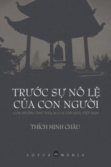 TrƯỚc SỰ Nô LỆ CỦa Con NgƯỜi