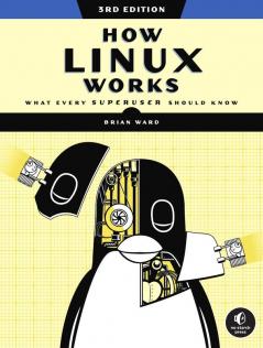 How Linux Works 3E