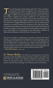 Edward Reynolds: "Pride of the Presbyterian Party" in Seventeenth-Century England: A Calvinist in Anglican Clothing