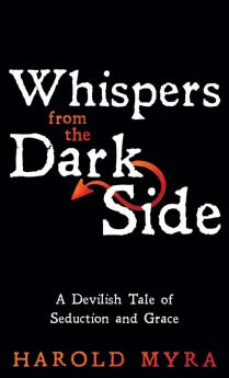 Whispers from the Dark Side: A Devilish Tale of Seduction and Grace