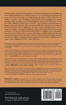 Jesus Christ as Logos Incarnate and Resurrected Nana (Ancestor): An African Perspective on Conversion and Christology: 19 (African Christian Studies)