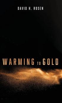 Warming to Gold