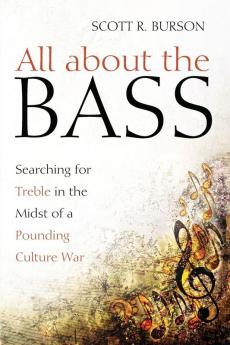 All about the Bass: Searching for Treble in the Midst of a Pounding Culture War