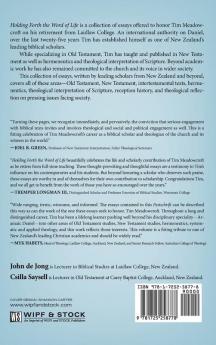 Holding Forth the Word of Life: Essays in Honor of Tim Meadowcroft (Australian College of Theology Monograph)