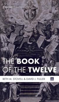 The Book of the Twelve (Cascade Companions)