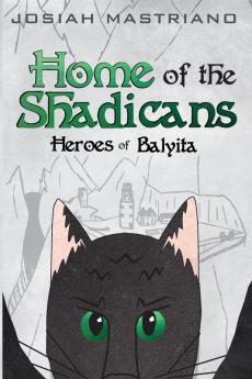 Home of the Shadicans (Heroes of Balyita)