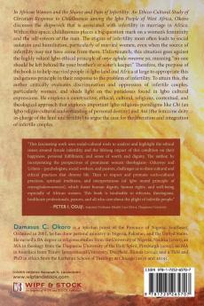 African Women and the Shame and Pain of Infertility: An Ethico-Cultural Study of Christian Response to Childlessness Among the Igbo People of West Africa