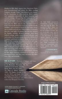 Reading the Bible Badly: How American Christians Misunderstand and Misuse Their Scriptures