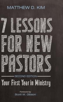 7 Lessons for New Pastors Second Edition