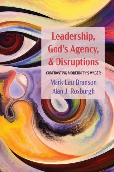 Leadership God's Agency and Disruptions