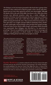 Talking About God When People Are Afraid: Dialogues on the Incarnation the Year That Doctor King and Senator Kennedy Were Killed