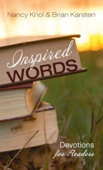 Inspired Words: Devotions for Readers