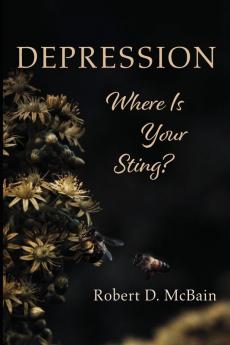 Depression Where Is Your Sting?