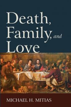 Death Family and Love