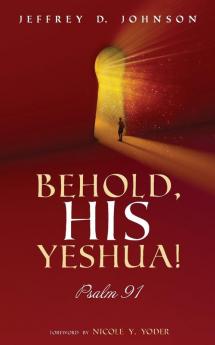 Behold His Yeshua!