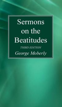 Sermons on the Beatitudes 3rd Edition