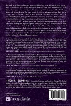 A Lynched Black Wall Street: A Womanist Perspective on Terrorism Religion and Black Resilience in the 1921 Tulsa Race Massacre