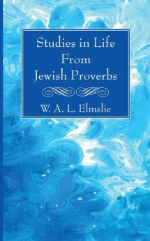 Studies in Life from Jewish Proverbs