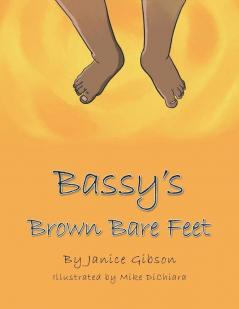 Bassy's Brown Bare Feet