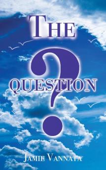 The Question